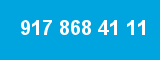 917 868 41 11 917 868 41 11